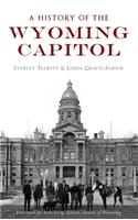 History of the Wyoming Capitol