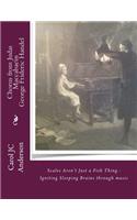 Chorus from Judas Maccabaeus by George Frideric Handel: Scales Aren't Just a Fish Thing - Igniting Sleeping Brains through music