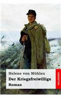 Der Kriegsfreiwillige