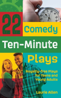 22 Comedy Ten-Minute Plays