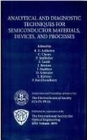 Analytical And Diagnostic Techniques For Semiconductor Materials, Devices, And Processes: Joint Proceedings Fo The Symposia On Altech 99, Satellite Sym