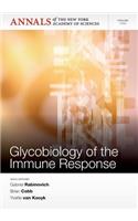 Glycobiology of the Immune Response, Volume 1253