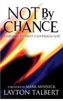 Not by Chance: Learning to Trust a Sovereign God(English)