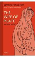 Wife of Pilate and Other Stories