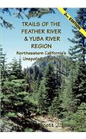 Trails of the Feather River Region - Northeastern California's Unspoiled Treasure
