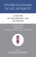 A History of the Mishnaic Law of Purities, Part 15: Niddah: Commentary(15 Studies in Judaism in Late Antiquity)