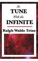 In Tune with the Infinite: (English)