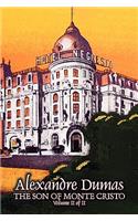 The Son of Monte Cristo, Volume II (of II) by Alexandre Dumas, Fiction, Classics, Action & Adventure, War & Military: (English)