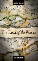 The Edge of the Woods