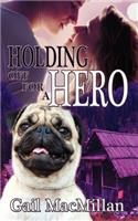 Holding Off for a Hero