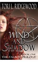 Wind and Shadow
