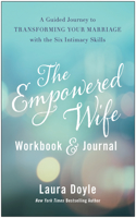 Empowered Wife Workbook and Journal