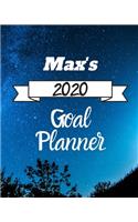 Max's 2020 Goal Planner: 2020 New Year Planner Goal Journal Gift for Max / Notebook / Diary / Unique Greeting Card Alternative