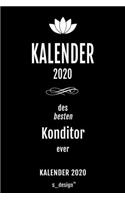 Kalender 2020 für Konditoren: Wochenplaner / Tagebuch / Journal für das ganze Jahr: Platz für Notizen, Planung / Planungen / Planer, Erinnerungen und Sprüche