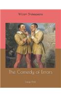 The Comedy of Errors: Large Print