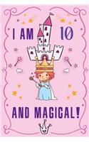 I am 10 and Magical