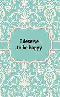 I deserve to be happy, Notebook