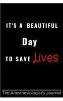 It's a beautiful day to save Lives