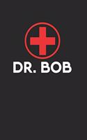 Dr. Bob