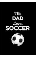 This Dad Loves Soccer