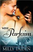 Mise Au Parfaim
