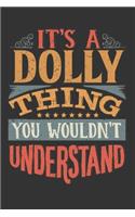 Its A Dolly Thing You Wouldnt Understand