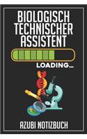 Biologisch Technischer Assistent Loading... Azubi Notizbuch: 120 Seiten Kariert im Format A5 (6x9 Zoll) mit Soft Cover Glänzend.