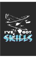 I`ve got skills