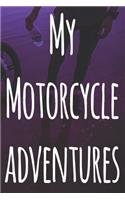 My Motorcycle Adventures