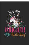 It's My Magical 9th Birthday: Dotted Bullet Notebook (6" x 9" - 120 pages) Birthday Themed Notebook for Daily Journal, Diary, and Gift