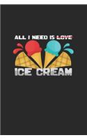 All I need is ice cream: 6x9 Ice Cream - grid - squared paper - notebook - notes