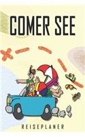 Comer See Reiseplaner: Reise- und Urlaubstagebuch für Comer See. Ein Logbuch mit wichtigen vorgefertigten Seiten und vielen freien Seiten für deine Reiseerinnerungen. Eign