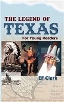 The Legend of Texas for Young Readers