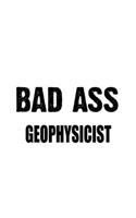 Bad Ass Geophysicist