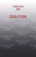 Terminplaner 2020 Schulleiterin: Organisator für Beruf und Studium Schulleiterin. Terminkalender, Taschenkalender, Wochenplaner, Jahresplaner, Kalender 2019 - 2020 zum Planen und Or