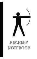 ARCHERY NOTEBOOK [ruled Notebook/Journal/Diary to write in, 60 sheets, Medium Size (A5) 6x9 inches]