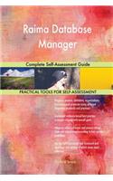 Raima Database Manager: Complete Self-Assessment Guide