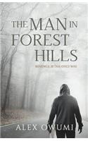 The Man In Forest Hills