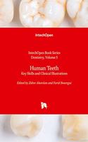Human Teeth: Key Skills and Clinical Illustrations(5 Dentistry)