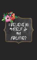 I Believe in Myself & My Abilities: Success Affirmation Journal for Women