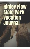 Higley Flow State Park Vacation Journal: Blank Lined Journal for New York Camping, Hiking, Fishing, Hunting, Kayaking, and All Other Outdoor Activities