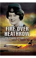 Fire Over Heathrow