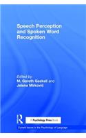 Speech Perception and Spoken Word Recognition