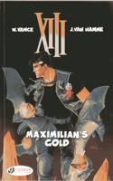 Maximilian's Gold: Maximilian's Gold