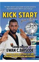 Kick Start your Life!