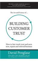 Art and Science of Building Customer Trust