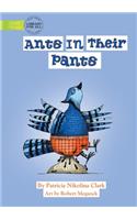 Ants In Their Pants