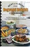 Best of the Best from Dogwood Delights Cookbook: The Most Popular Recipes from the Four Classics Georgia Pioneers Cookbooks