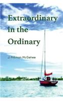 Extraordinary in the Ordinary
