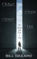 Crawl Cram Grind Fail